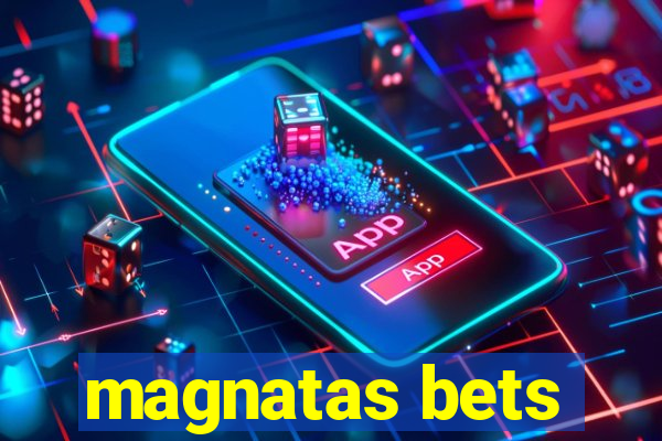 magnatas bets